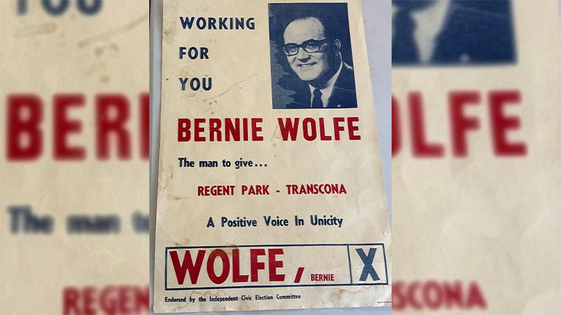There was a Bernie Wolfe election campaign poster.